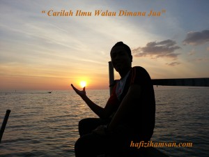 Hafizi Hamsan Carilah Ilmu Walau Dimana Jua